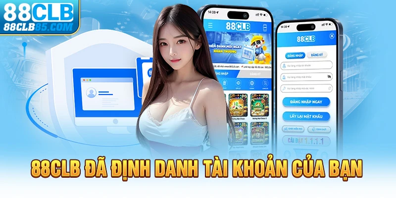 88CLB đã định tài khoản của bạn