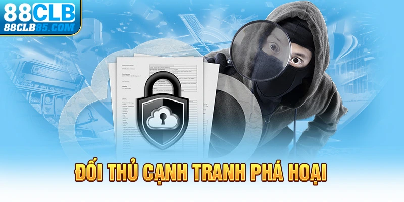 Đối thủ cạnh tranh phá hoại