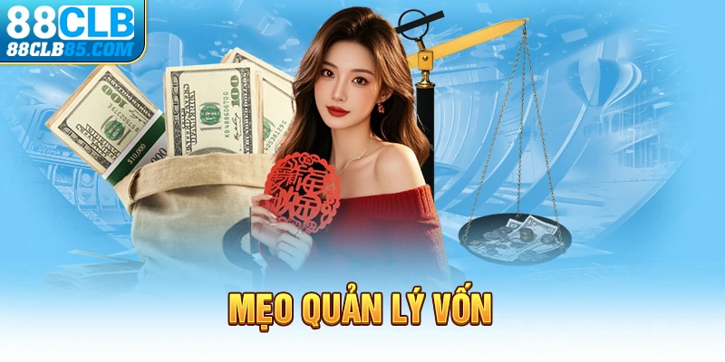 Mẹo quản lý vốn