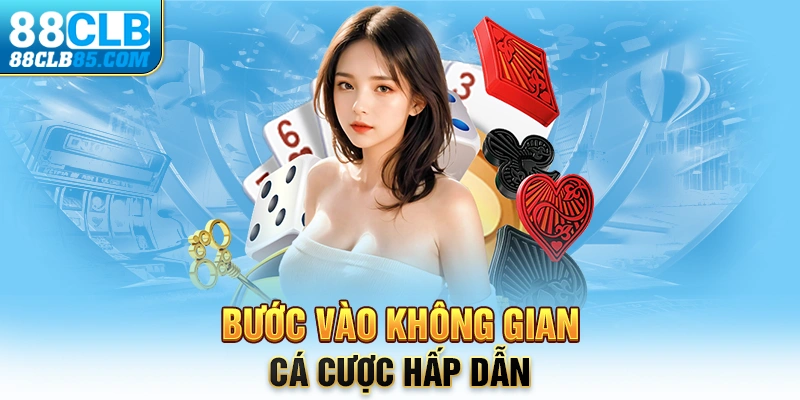 Bước vào không gian cá cược hấp dẫn