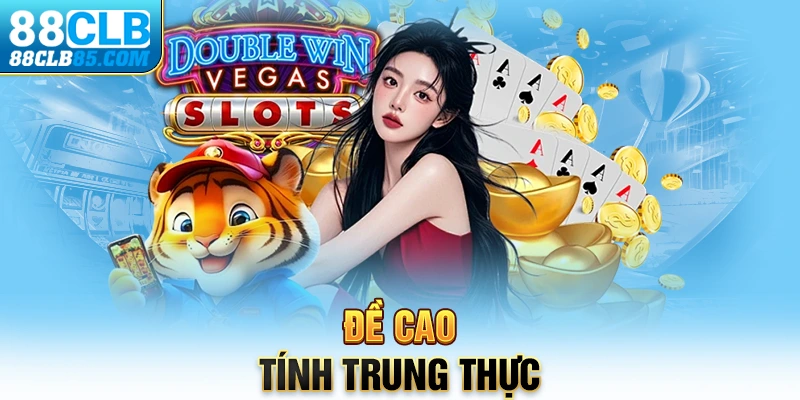 Đề cao tính trung thực